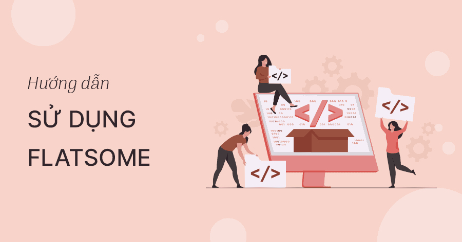 hướng dẫn sử dụng flatsome chi tiết