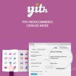 YITH WooCommerce Catalog Mode Premium YITH WooCommerce Catalog Mode Premium