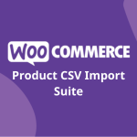 Product CSV Import Suite for WooCommerce