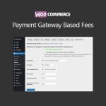 Payment Gateway Based Fees for WooCommerce