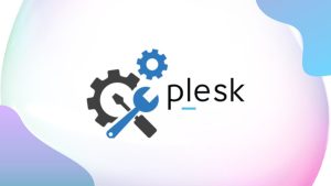 Apa itu Plesk? Pengertian dan Perbedaannya dengan cPanel