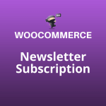 Subscribe to Newsletter for WooCommerce