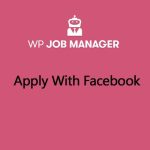 WP Job Manager Apply With Facebook Addon