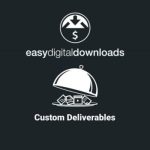 Easy Digital Downloads – Custom Deliverables