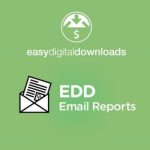 Easy Digital Downloads – Email Reports