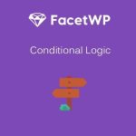 FacetWP – Conditional Logic