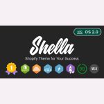 Shella – Multipurpose Shopify Theme. Fast, Clean, And Flexible. Os 2.0