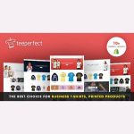Teeperfect – The Best Choice For Business T-Shirts, Printed Products, Drop Shipping Shopify Theme
